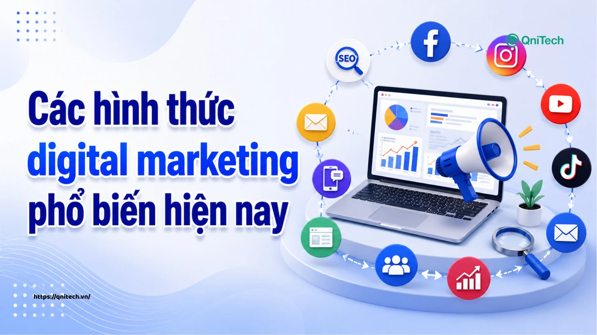 Các hình thức digital marketing phổ biến hiện nay
