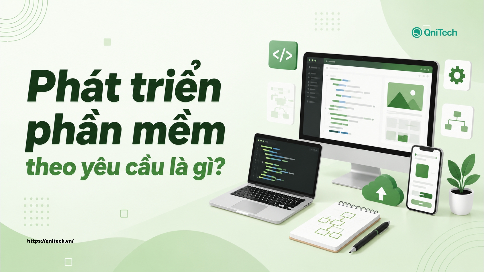 Phát triển phần mềm theo yêu cầu là gì