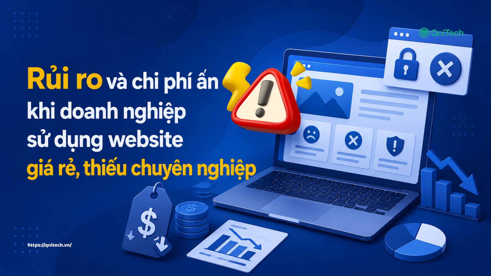 Rủi ro và chi phí ẩn khi doanh nghiệp sử dụng website giá rẻ, thiếu chuyên nghiệp