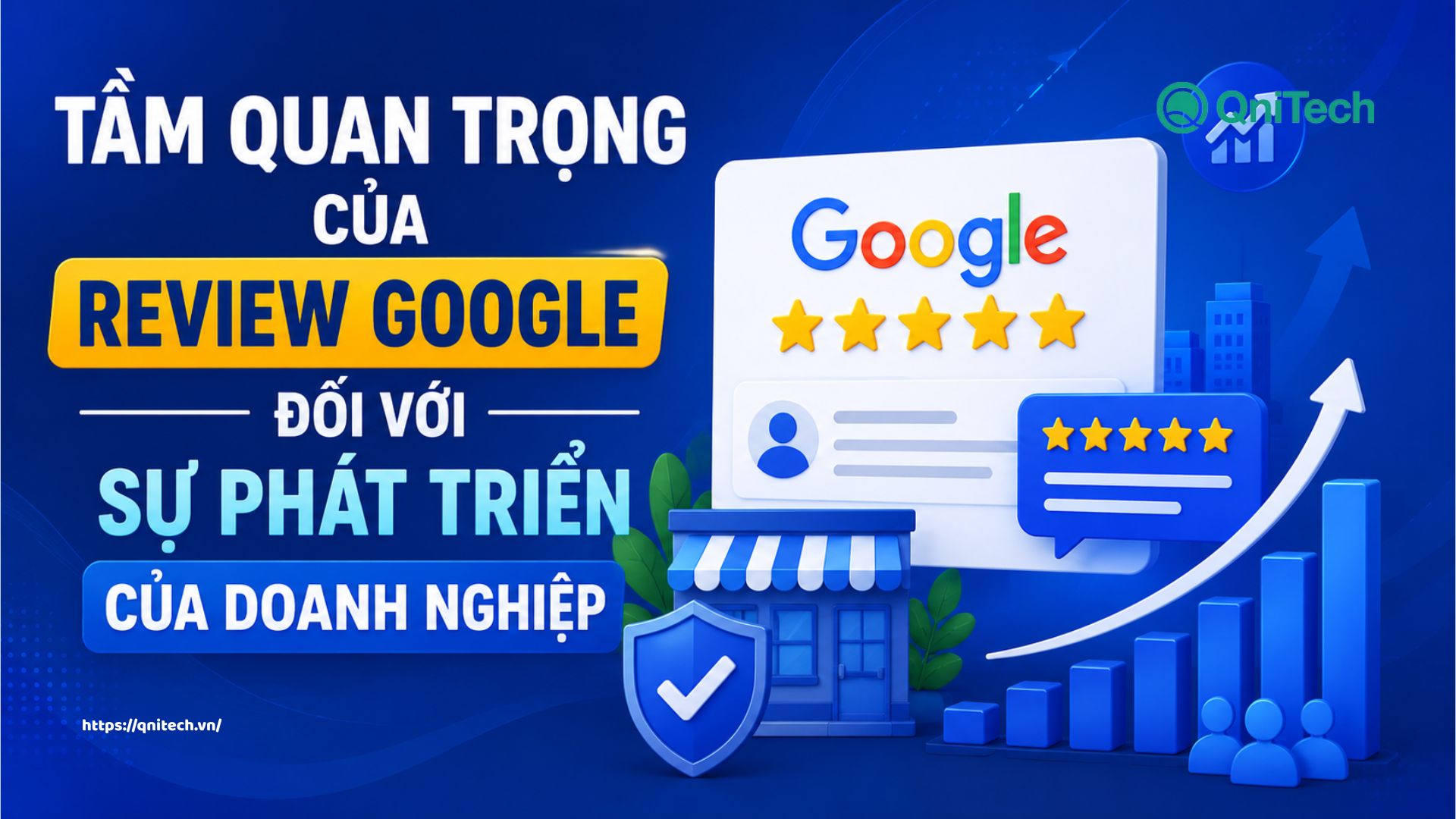 Tầm quan trọng của review Google đối với sự phát triển của doanh nghiệp