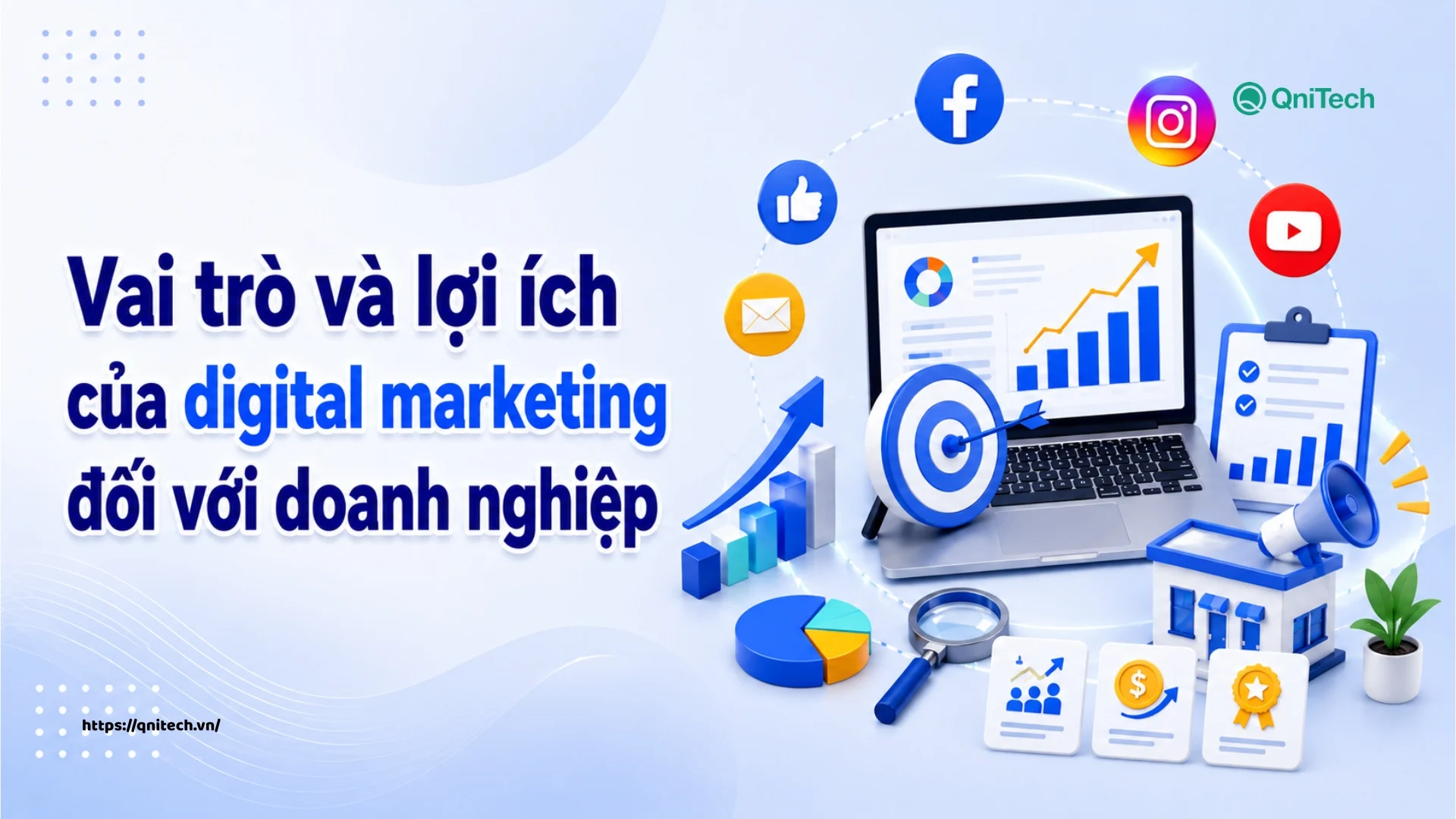 Vai trò và lợi ích của digital marketing đối với doanh nghiệp