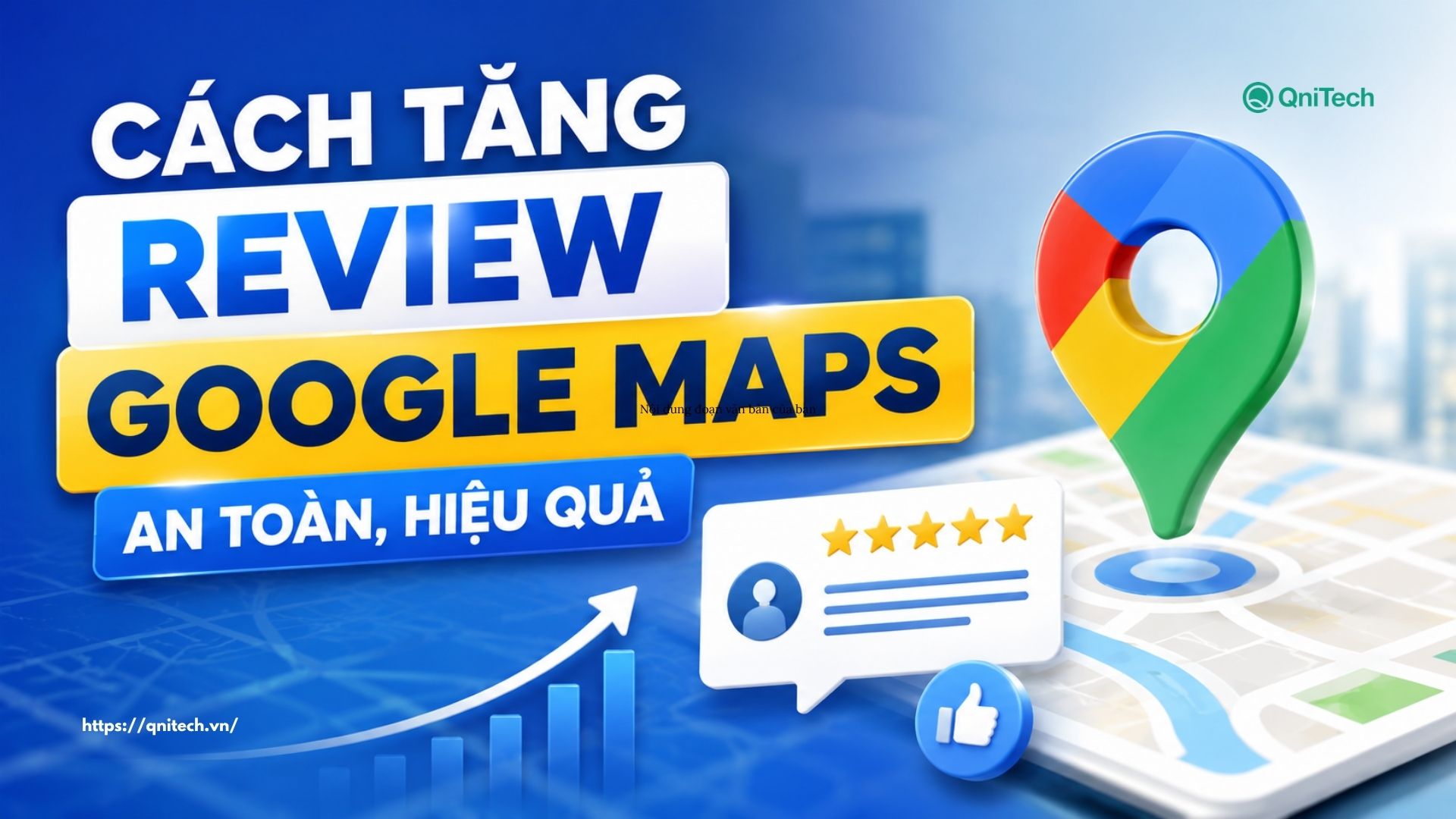 Cách tăng review Google Maps an toàn, hiệu quả