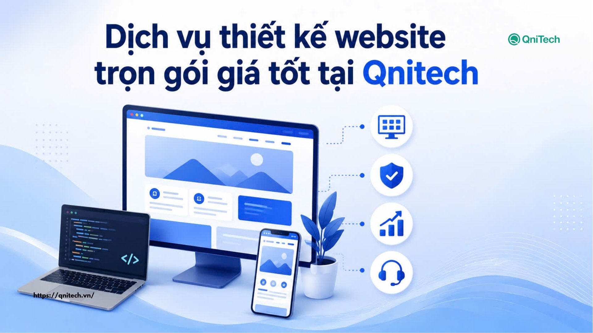 Dịch vụ thiết kế website trọn gói giá tốt tại Qnitech