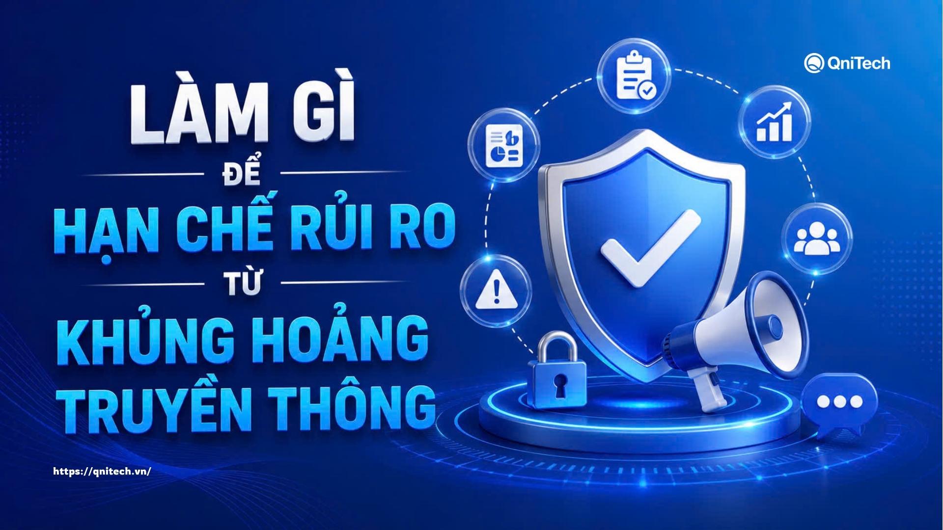Làm gì để hạn chế rủi ro từ khủng hoảng truyền thông