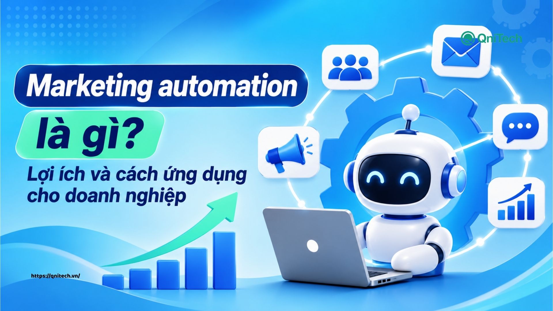 Marketing automation là gì Lợi ích và cách ứng dụng cho doanh nghiệp