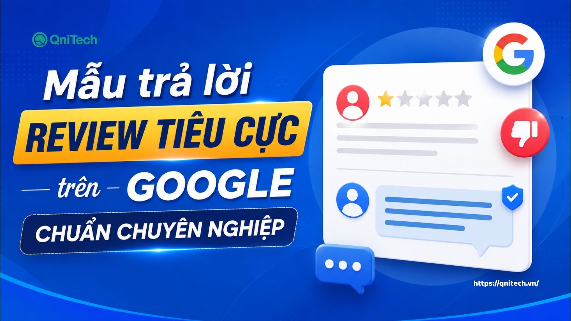 Mẫu trả lời review tiêu cực trên Google chuẩn chuyên nghiệp