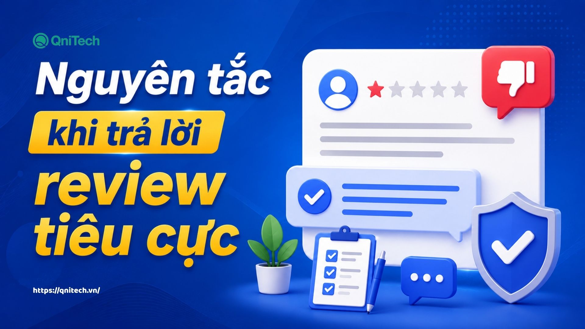 Nguyên tắc khi trả lời review tiêu cực Nguyên tắc khi trả lời review tiêu cực