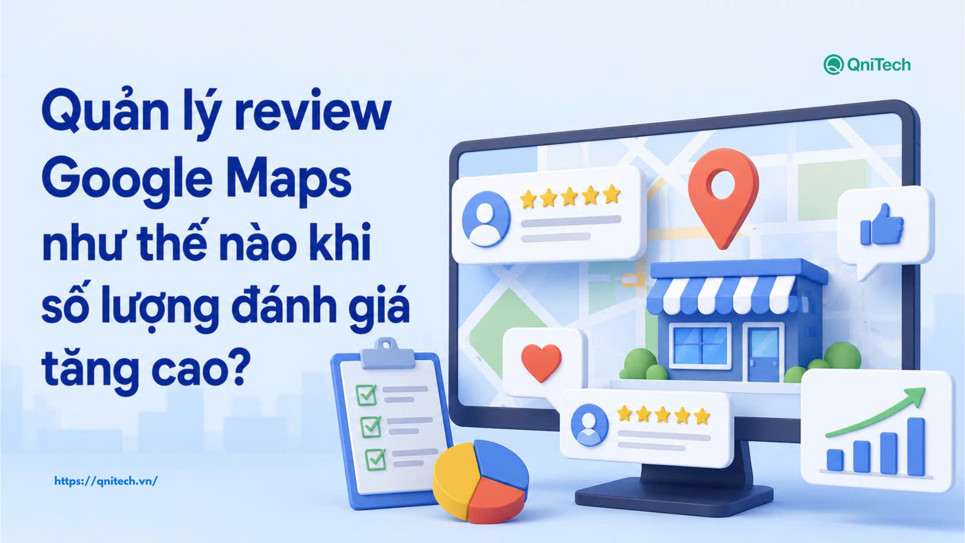Quản lý review Google Maps như thế nào khi số lượng đánh giá tăng cao Quản lý review Google Maps như thế nào khi số lượng đánh giá tăng cao
