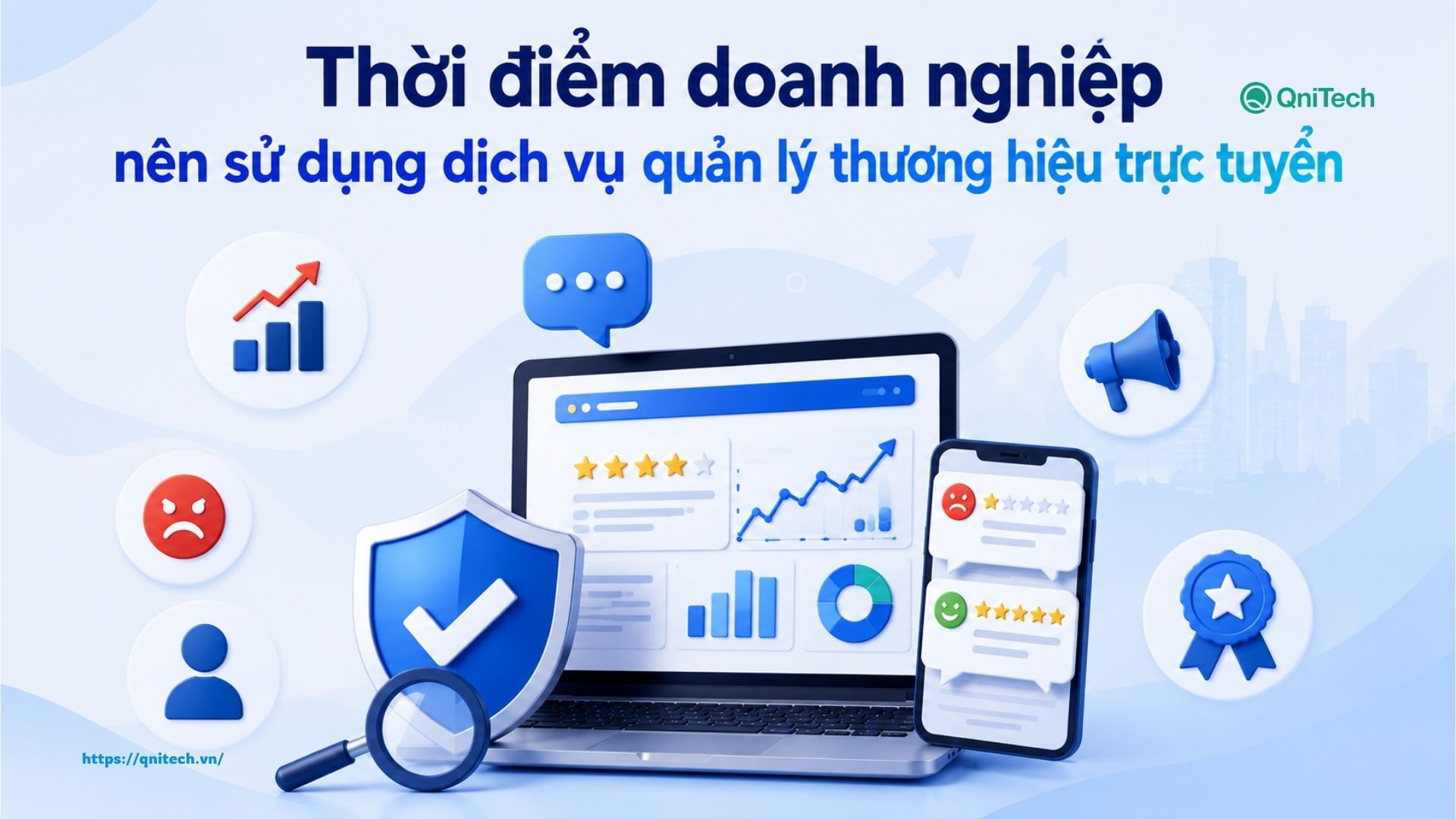 Thời điểm doanh nghiệp nên sử dụng dịch vụ quản lý thương hiệu trực tuyến Thời điểm doanh nghiệp nên sử dụng dịch vụ quản lý thương hiệu trực tuyến