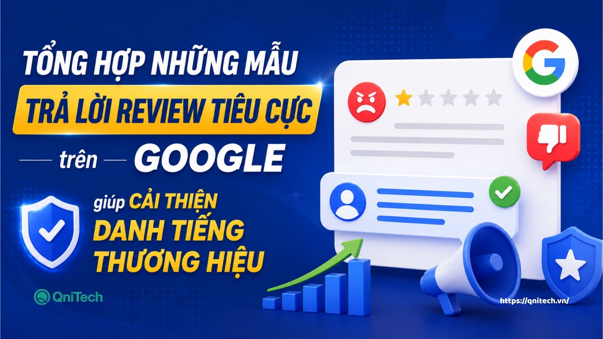 Tổng hợp những mẫu trả lời review tiêu cực trên Google giúp cải thiện danh tiếng thương hiệu Tổng hợp những mẫu trả lời review tiêu cực trên Google giúp cải thiện danh tiếng thương hiệu