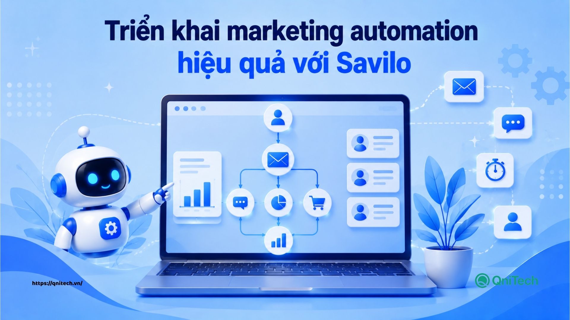 Triển khai marketing automation hiệu quả với Savilo