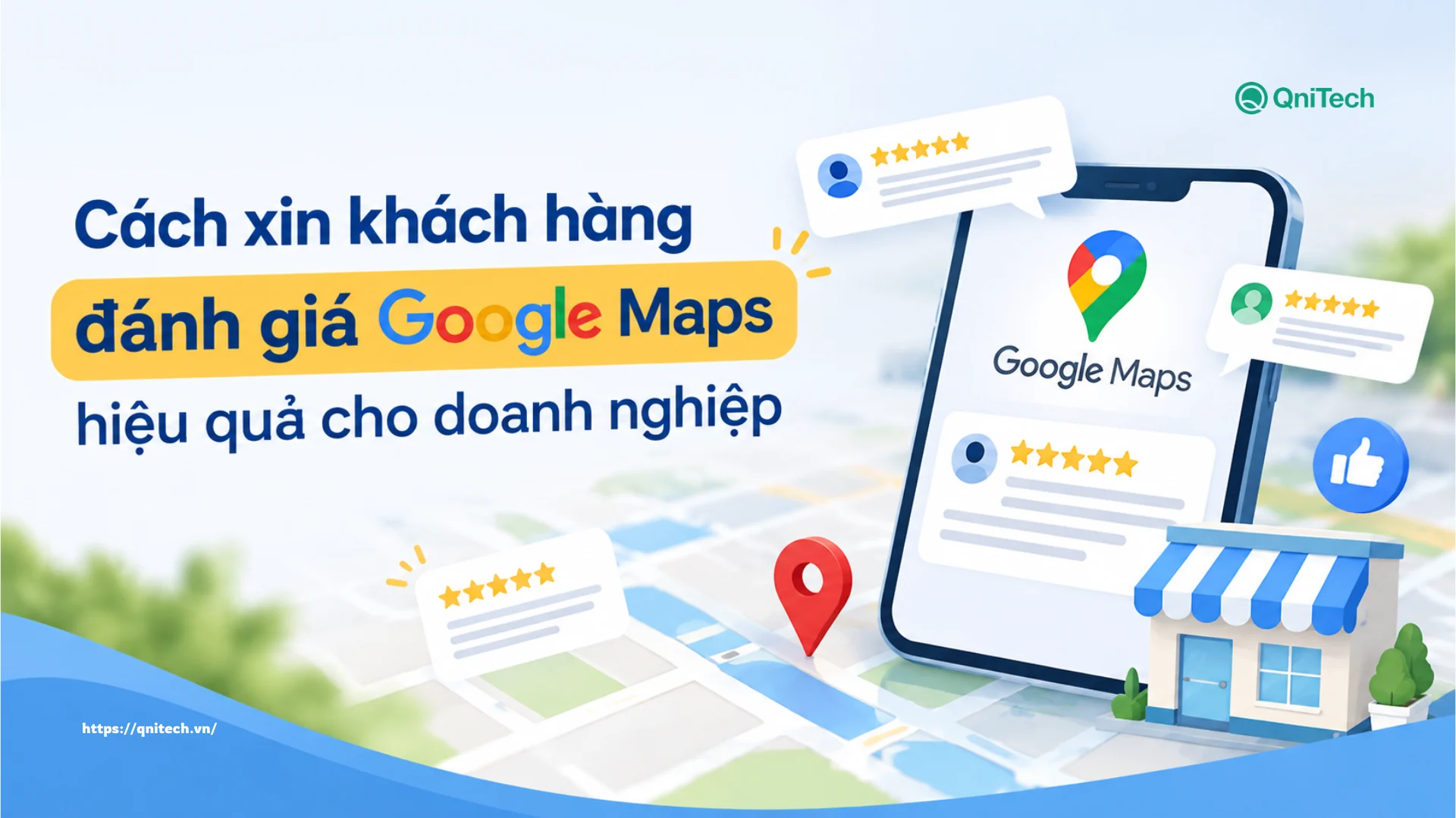 Cách xin khách hàng đánh giá Google Maps hiệu quả cho doanh nghiệp