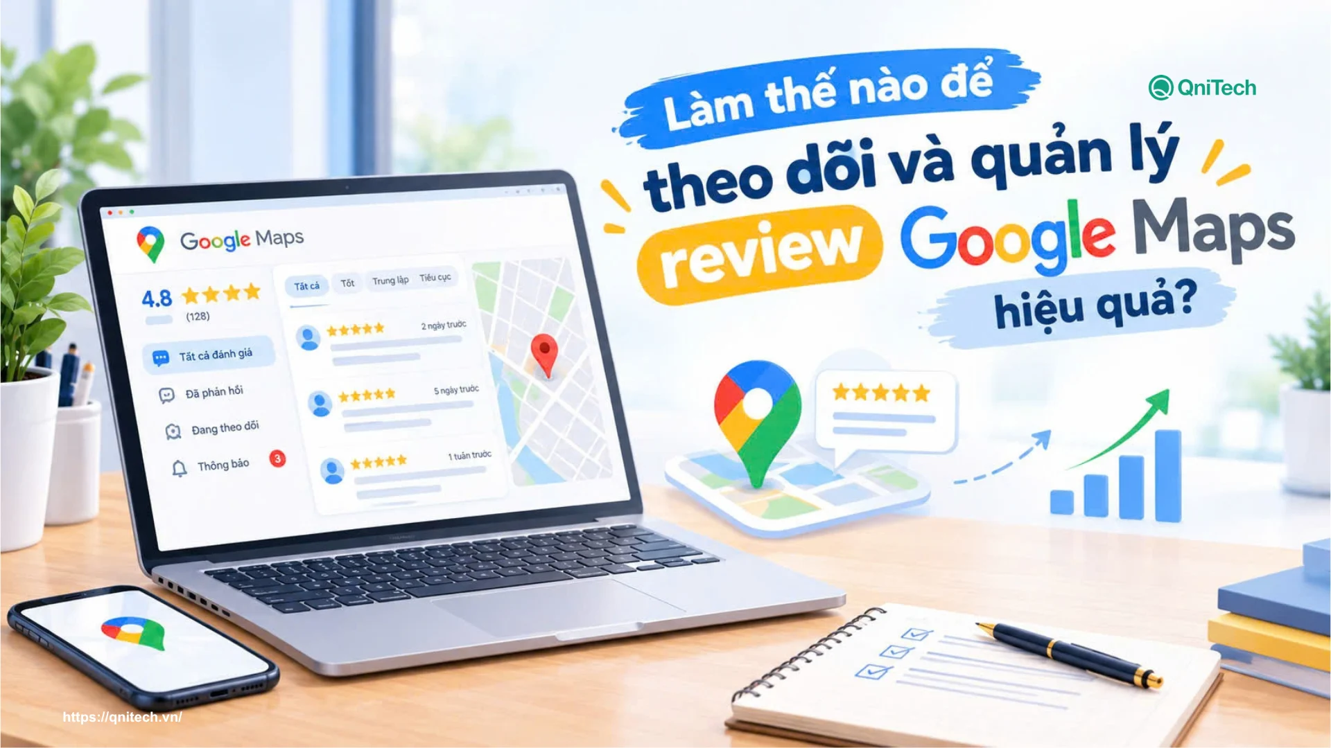 Làm thế nào để theo dõi và quản lý review Google Maps hiệu quả