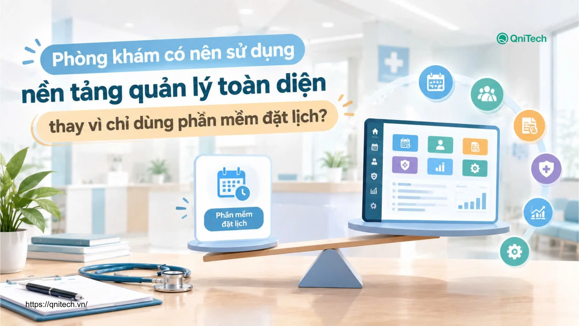 Phòng khám có nên sử dụng nền tảng quản lý toàn diện thay vì chỉ dùng phần mềm đặt lịch Phòng khám có nên sử dụng nền tảng quản lý toàn diện thay vì chỉ dùng phần mềm đặt lịch