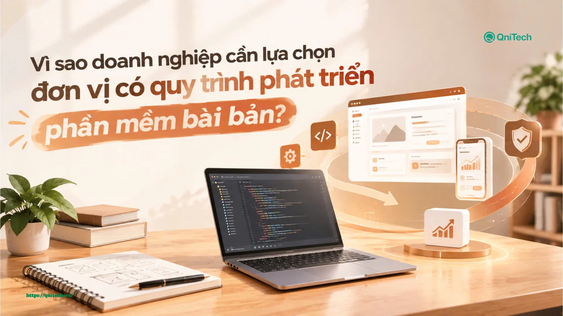 Vì sao doanh nghiệp cần lựa chọn đơn vị có quy trình phát triển phần mềm bài bản Vì sao doanh nghiệp cần lựa chọn đơn vị có quy trình phát triển phần mềm bài bản