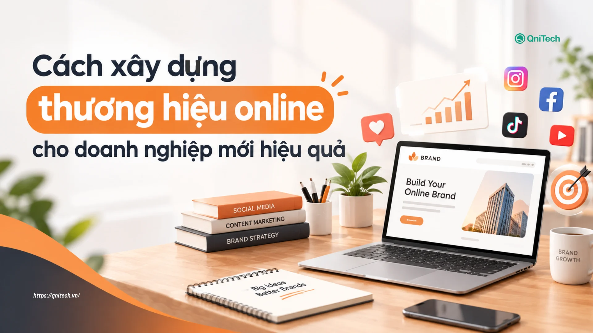 Cách xây dựng thương hiệu online cho doanh nghiệp mới hiệu quả