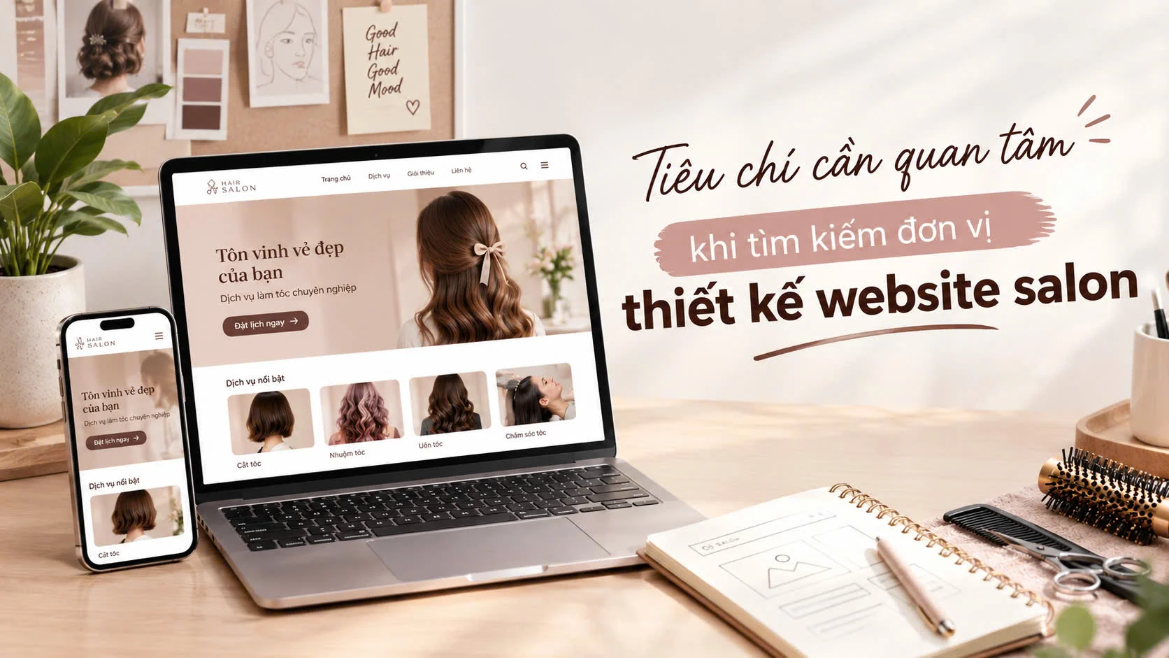 Tiêu chí cần quan tâm khi tìm kiếm đơn vị thiết kế website salon Tiêu chí cần quan tâm khi tìm kiếm đơn vị thiết kế website salon